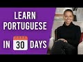 Learn Portuguese in 30 Days (Complete plan for FREE)