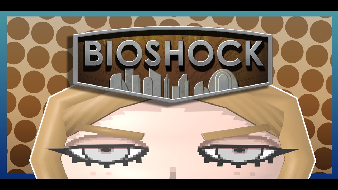 BioShock | Соло - Стрим [3]
