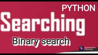CLASS 12 | SEARCHING | Binary search in Python | CHAPTER 06 | Binary search algorithm