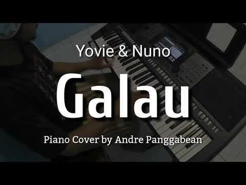 Galau - Yovie And Nuno | Piano Cover By Andre Panggabean