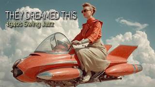👉 THE FUTURE THAT NEVER WAS | VINTAGE 1940s SWING JAZZ screenshot 5