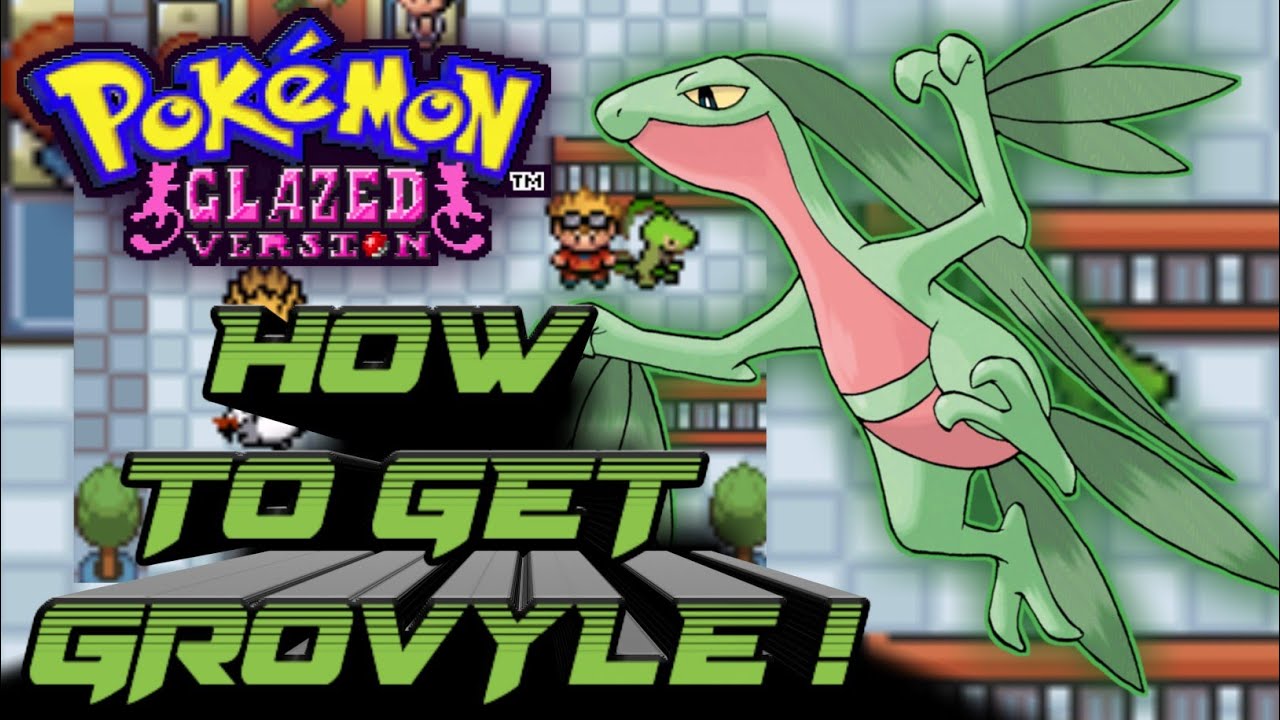 "HOW TO GET GROVYLE IN POKEMON GLAZED"💥 ! "POKEMON GLAZED GROVYLE