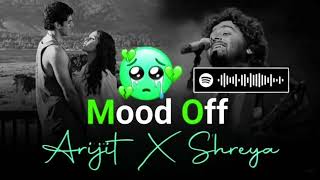 Wemix Old Hindi Song|Mood Off🤐|Ariyat+Shreya|Classic Hindi Song .