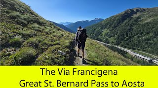 The Via Francigena - Great St. Bernard Pass to Aosta