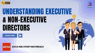 Executive and Non-Executive Directors | ACCA SBL Lectures | The Brain Box