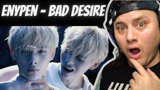 ENHYPEN - BAD DESIRE (WITH OR WITHOUT YOU) REACTION