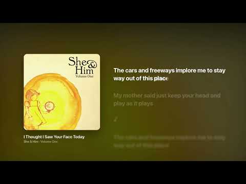 She & Him - I Thought I Saw Your Face Today 