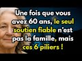 6 piliers essentiels du soutien après 60 ans – plus forts que la famille !