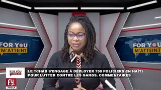 LE TCHAD S'ENGAGE À DÉPLOYER 750 POLICIERS EN HAÏTI POUR LUTTER CONTRE LES GANGS. COMMENTAIRES