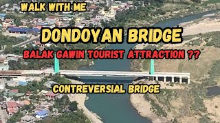 Dondoyan Bridge (UNFINISHED PROJECT) of Tuguegarao City balak gawing Tourist Attraction ng Cagayan ?