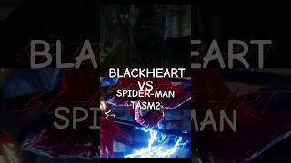 SPIDERMAN TASM2, VS BLACKHEARTMCUThere is an error in the name. I apologize🙏