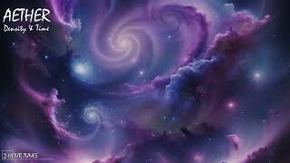 AETHER - Density & Time | 2-hour tune | Endless loop | Copyright Free!