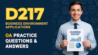 WGU D217 OA Real-Style Q&A Walkthrough – Pass on First Attempt