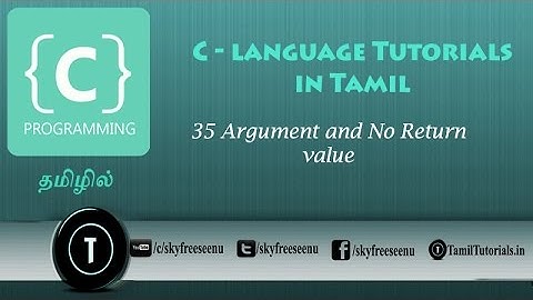 C Tutorial in Tamil 35 Argument and No Return value