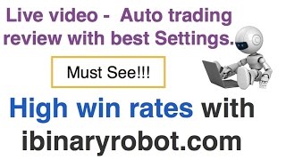 Great winning rates with ibinaryrobot - See the best binary option robot strategy Wealth