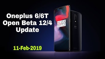 Oneplus 6/6T Open Beta 12/4 Update With Smart RAM Boost
