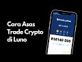 Cara trade crypto di luno