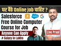 Free Computer Course For Direct Job 2023 | Free Certificate SALESFORCE | Latest Job | Part Time Job