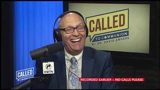 Details Called To Communion With Dr. David Anders - 2018-12-29 - Called To Communion With Dr. David Anders Guide