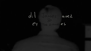 James &amp; The Giants - Dilated Eyes (Official Music Video)