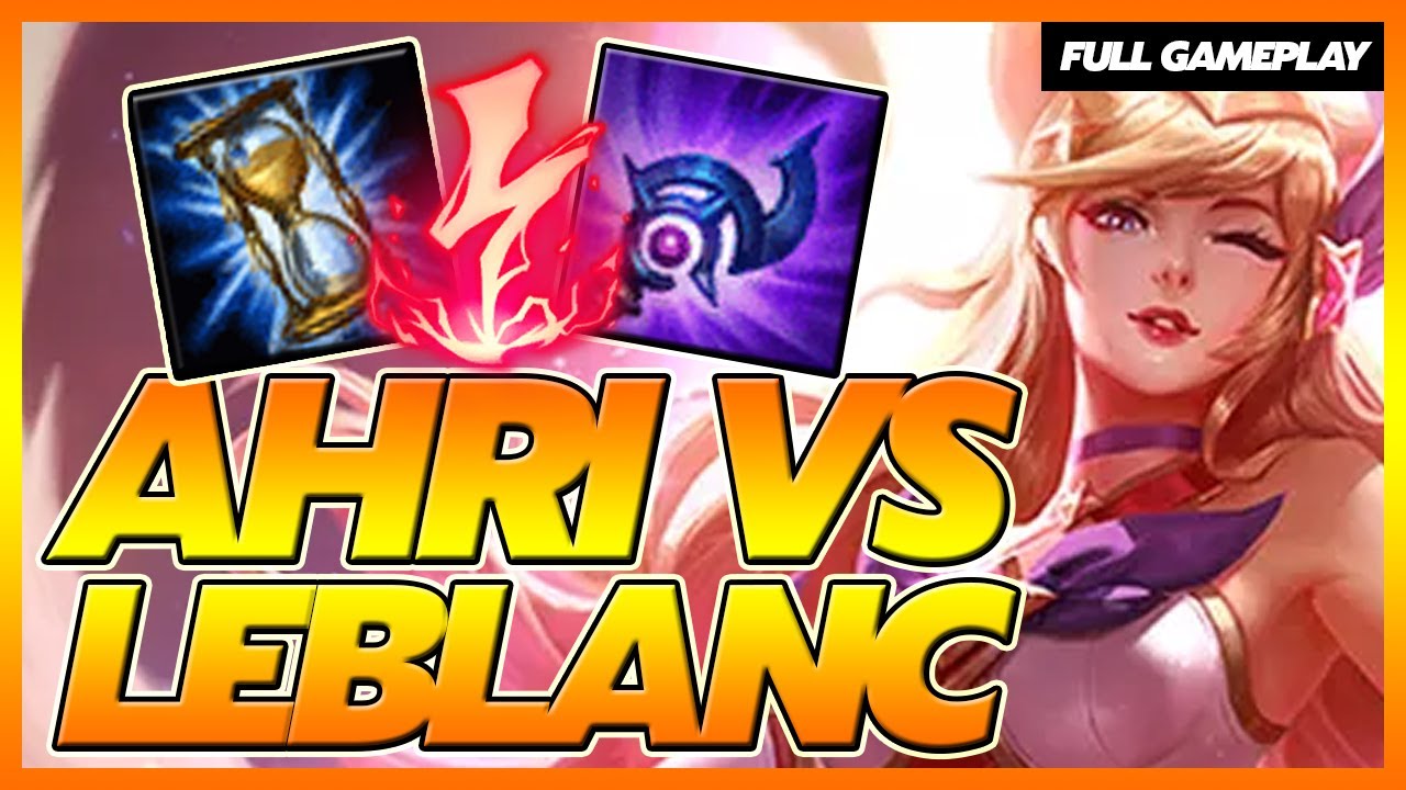 LegitKorea Ahri Vs Leblanc Matchup Gameplay S9