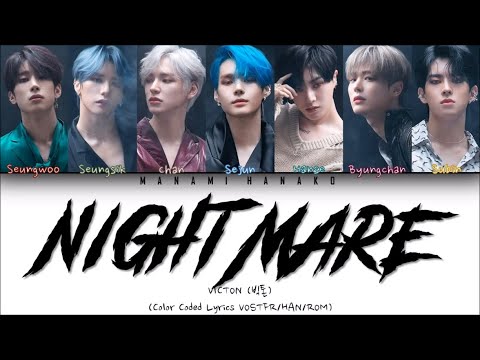 {VOSTFR/HAN/ROM} VICTON (빅톤) - 'NIGHTMARE' (Color Coded Lyrics Français/Rom/Han/가사)