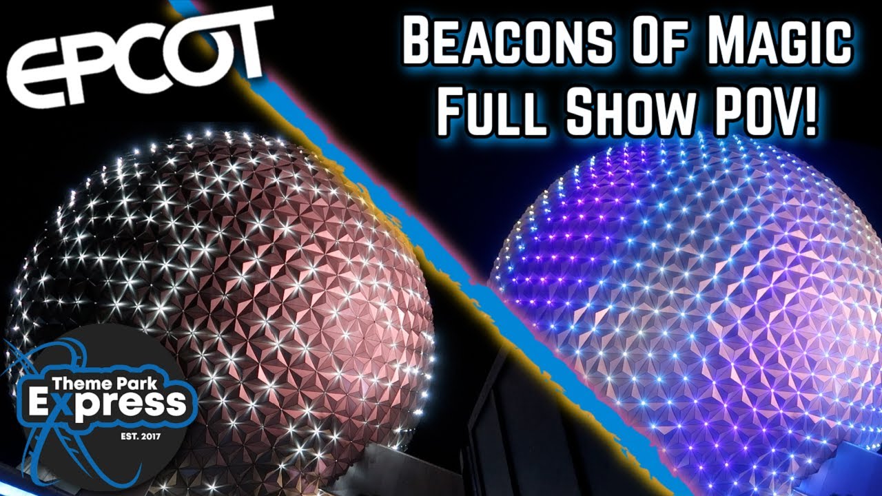SPACESHIP EARTH IS LIT! Epcot Beacons Of Magic Full Show 2021 POV!