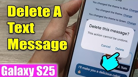 Galaxy S25/S25+/Ultra: How to Delete A Text Message