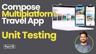 Compose Multiplatform Travel App — Unit Testing  (Part 15)