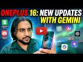 One plus 16 New  Leaks Updates Kya hai GEMINI wali app ne bataya details