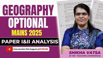 Geography Optional | Paper 1& 2  Analysis | Mains 2025 | UPSC CSE | Sunya IAS