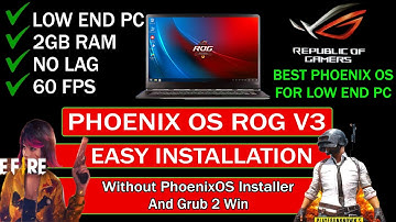 How To Install Phoenix OS ROG V3 Update 5 | Easy Method | 2GB Ram