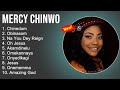 Mercy chinwo mixtape