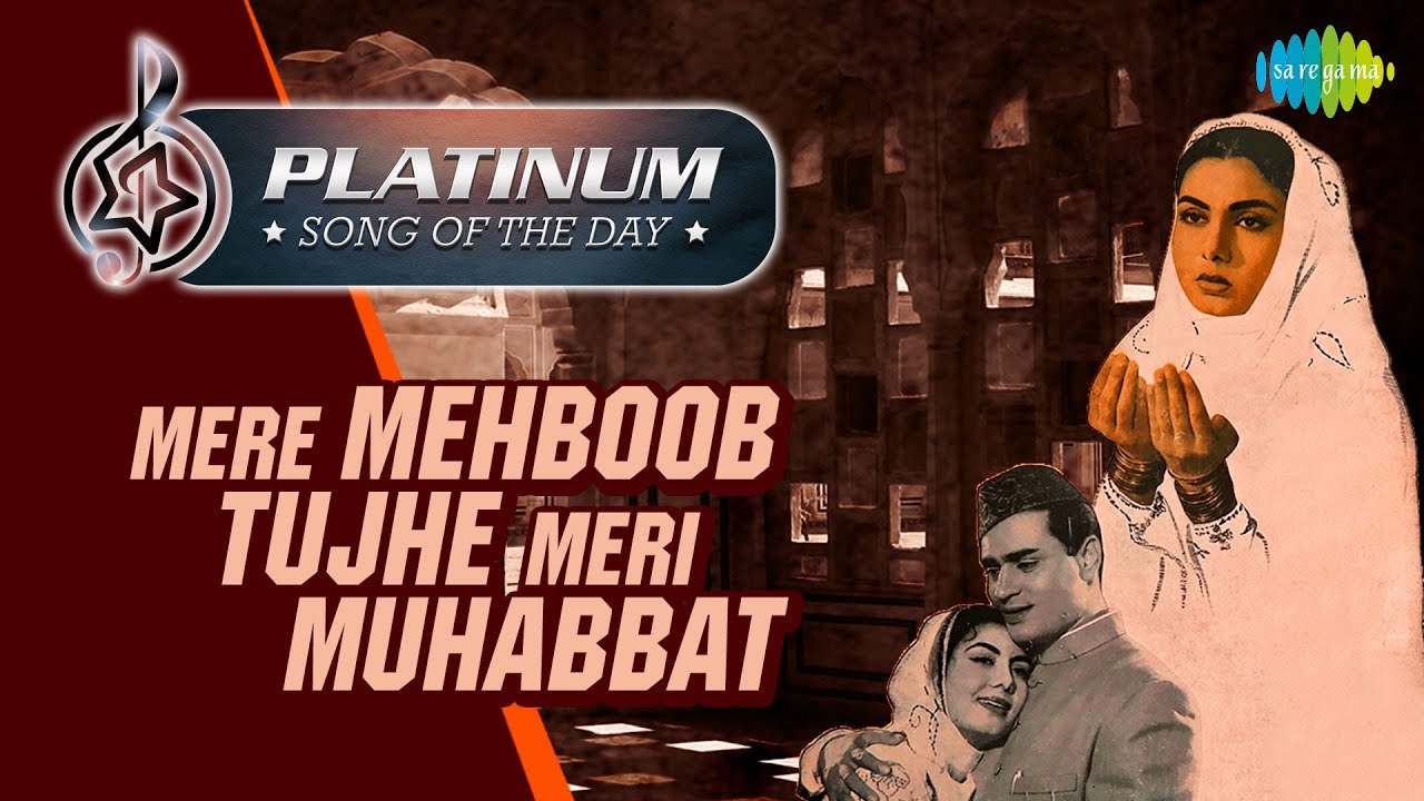 total dhamaal imdb Platinum song of the day | Mere Mehboob Tujhe Meri Muhabbat | मेरे महबूब तुझे | 22nd May | RJ Ruchi
