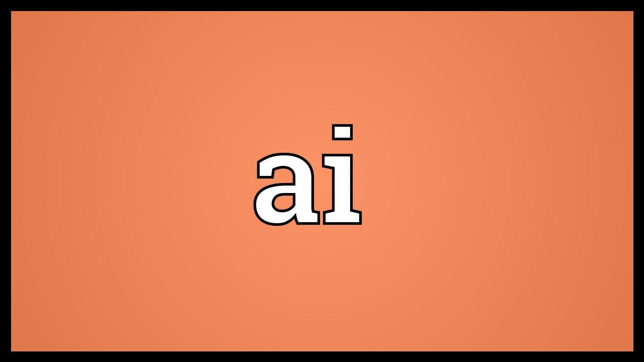 Ai Meaning YouTube Ai meaning youtube