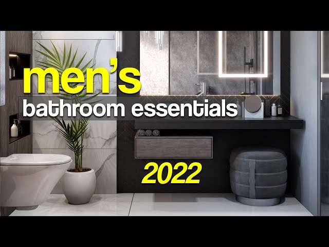 5 Bathroom Essentials Every Man Should Have