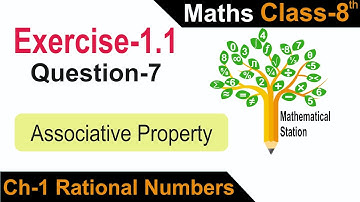 Class-8, Ch-1 Ex-1.1 Q-7 Maths.