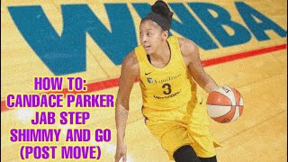 Unstoppable Basketball Move How To Candace Parker Jab Step Shimmy And Go Wnba Post Move
