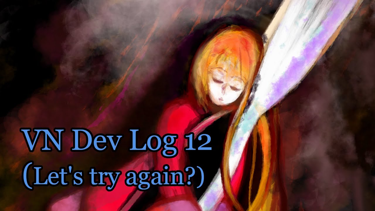 VN Dev Log 12 (Let's try again?) - YouTube