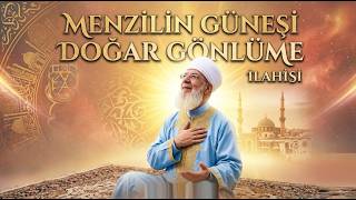 Menzilin Güneşi Doğar Gönlüme -Menzil Yeni İlahi 2026