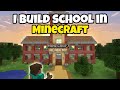 I Build School In Minecraft 😱