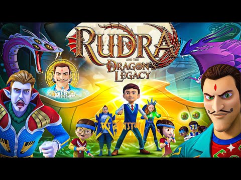Rudra And The Dragon Legacy Full Movie Animation Kids 