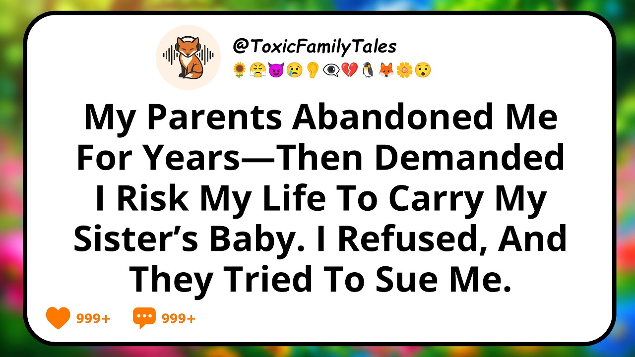 My Parents Abandoned Me For Years—Then Demanded I Risk My Life To Carry ...