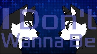 I Don’t Wanna Be | Meme | REMAKE | Flipaclip