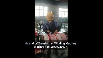 HV and LV Transformer Winding Machine, Wechat: +86 15979221627