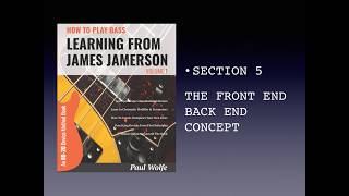 Learning From James Jamerson Vol 1 Section 5 Front End Back End Concept