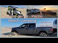 Oceano Dunes SVRA - Camping - Pismo beach - Got stuck - sand dunes