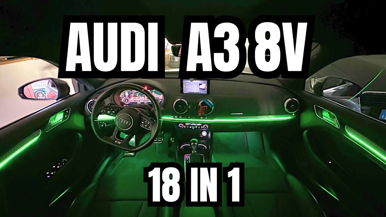 Kit RGB LED luci ambiente interni audi a3 8v YouTube