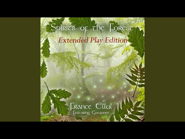 France Ellul - Spirit of the Forest