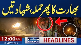 Pak India War | Fight At LOC | 12 AM News Headlines | 11 May 2025 | SAMAA TV screenshot 2